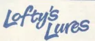 Lofty's Lures Lofty's Lures